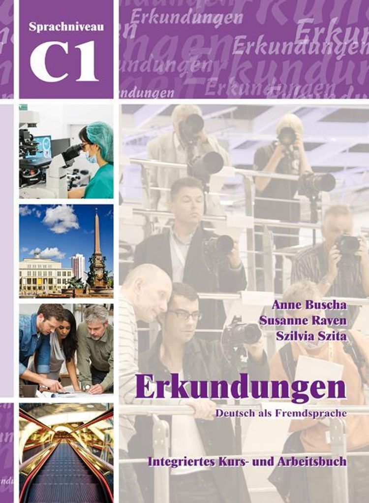 Erkundungen - Deutsch als Fremdsprache: C1 Integriertes Kurs- und  Arbeitsbuch, m. Audio-CD | Weltbild.ch
