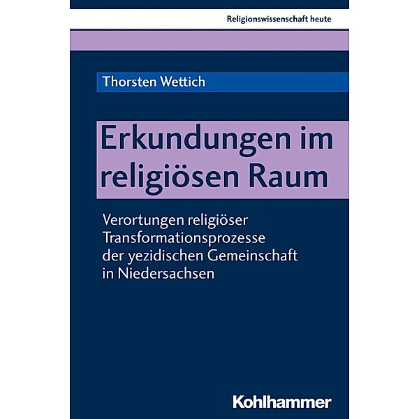 Erkundungen im religiösen Raum, Thorsten Wettich