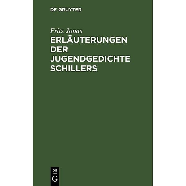 Erläuterungen der Jugendgedichte Schillers, Fritz Jonas