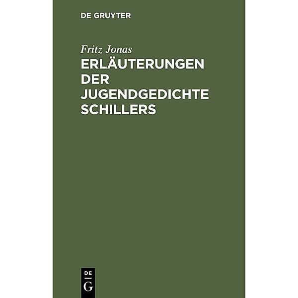 Erläuterungen der Jugendgedichte Schillers, Fritz Jonas