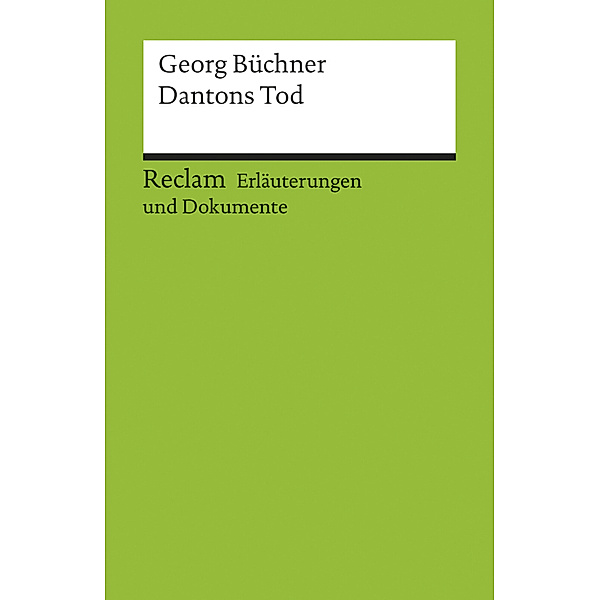 Erläuterungen und Dokumente zu Georg Büchner: Dantons Tod, Gerald Funk