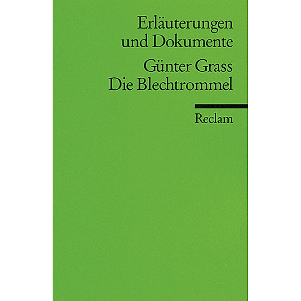 Erläuterungen und Dokumente zu Günter Grass: Die Blechtrommel, Volker Neuhaus
