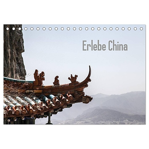 Erlebe China (Tischkalender 2024 DIN A5 quer), CALVENDO Monatskalender, Wulf Christiansen