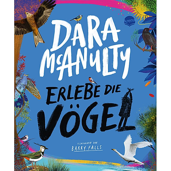 Erlebe die Vögel, Dara McAnulty