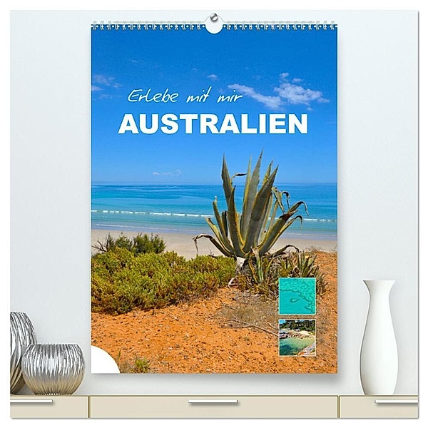 Erlebe mit mir Australien (hochwertiger Premium Wandkalender 2024 DIN A2 hoch), Kunstdruck in Hochglanz, Nadine Büscher