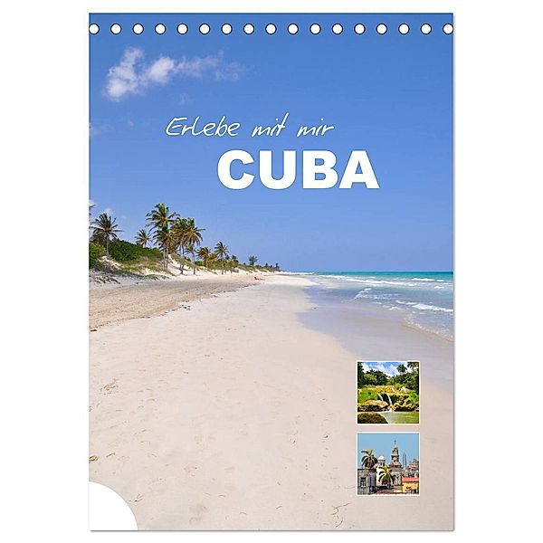 Erlebe mit mir Cuba (Tischkalender 2025 DIN A5 hoch), CALVENDO Monatskalender, Calvendo, Nadine Büscher