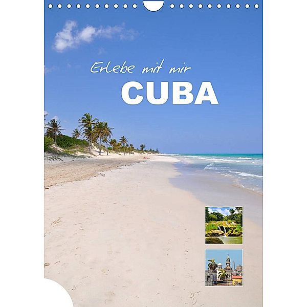 Erlebe mit mir Cuba (Wandkalender 2023 DIN A4 hoch), Nadine Büscher