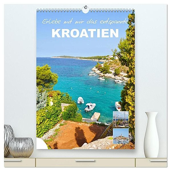 Erlebe mit mir das entspannte Kroatien (hochwertiger Premium Wandkalender 2024 DIN A2 hoch), Kunstdruck in Hochglanz, Nadine Büscher