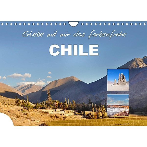 Erlebe mit mir das farbenfrohe Chile (Wandkalender 2023 DIN A4 quer), Nadine Büscher