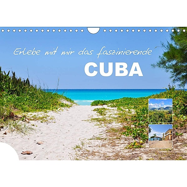 Erlebe mit mir das faszinierende Cuba (Wandkalender 2023 DIN A4 quer), Nadine Büscher