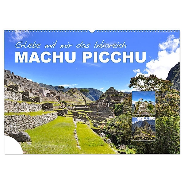 Erlebe mit mir das Inkareich Machu Picchu (Wandkalender 2025 DIN A2 quer), CALVENDO Monatskalender, Calvendo, Nadine Büscher
