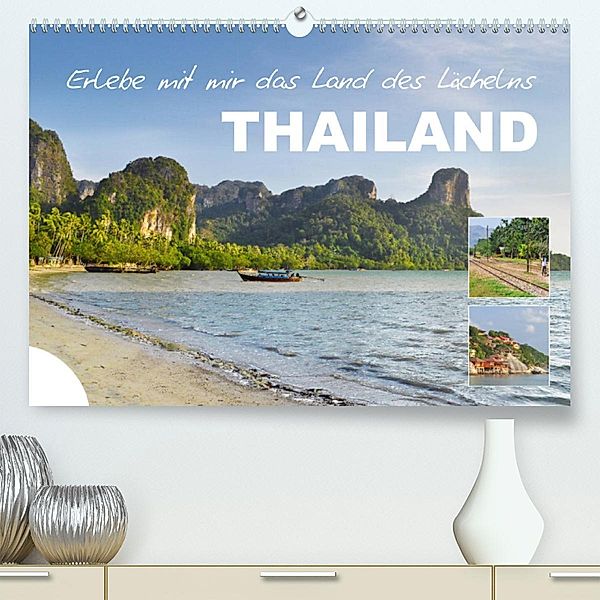 Erlebe mit mir das Land des Lächelns Thailand (Premium, hochwertiger DIN A2 Wandkalender 2023, Kunstdruck in Hochglanz), Nadine Büscher