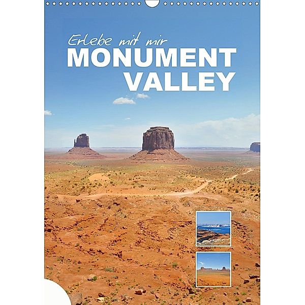 Erlebe mit mir das Monument Valley (Wandkalender 2021 DIN A3 hoch), Nadine Büscher