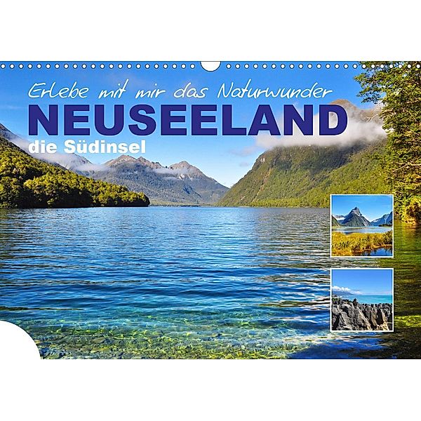 Erlebe mit mir das Naturwunder Neuseeland die Südinsel (Wandkalender 2021 DIN A3 quer), Nadine Büscher