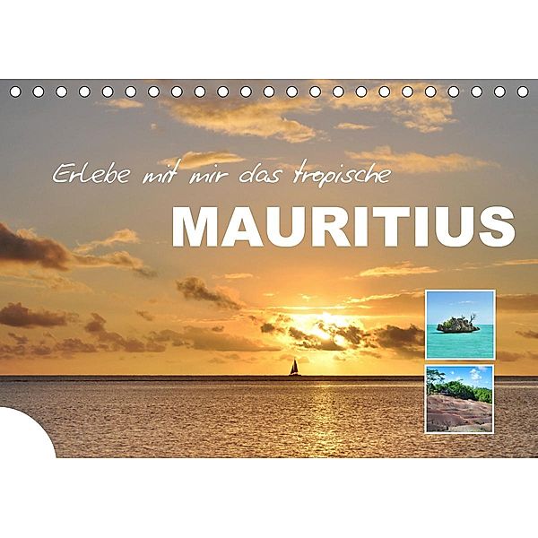 Erlebe mit mir das tropische Mauritius (Tischkalender 2021 DIN A5 quer), Nadine Büscher