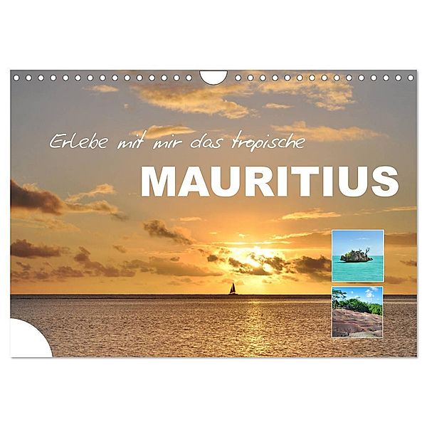 Erlebe mit mir das tropische Mauritius (Wandkalender 2025 DIN A4 quer), CALVENDO Monatskalender, Calvendo, Nadine Büscher