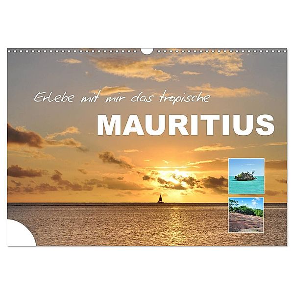 Erlebe mit mir das tropische Mauritius (Wandkalender 2025 DIN A3 quer), CALVENDO Monatskalender, Calvendo, Nadine Büscher