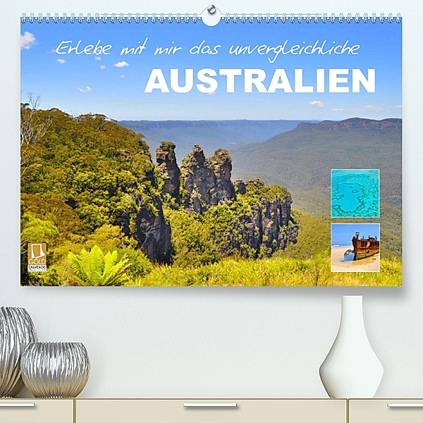 Erlebe mit mir das unvergleichliche Australien (Premium, hochwertiger DIN A2 Wandkalender 2023, Kunstdruck in Hochglanz), Nadine Büscher