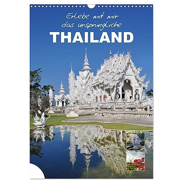 Erlebe mit mir das ursprüngliche Thailand (Wandkalender 2024 DIN A3 hoch), CALVENDO Monatskalender, Nadine Büscher