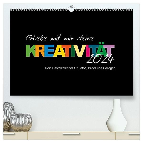 Erlebe mit mir deine Kreativität (hochwertiger Premium Wandkalender 2024 DIN A2 quer), Kunstdruck in Hochglanz, Nadine Büscher