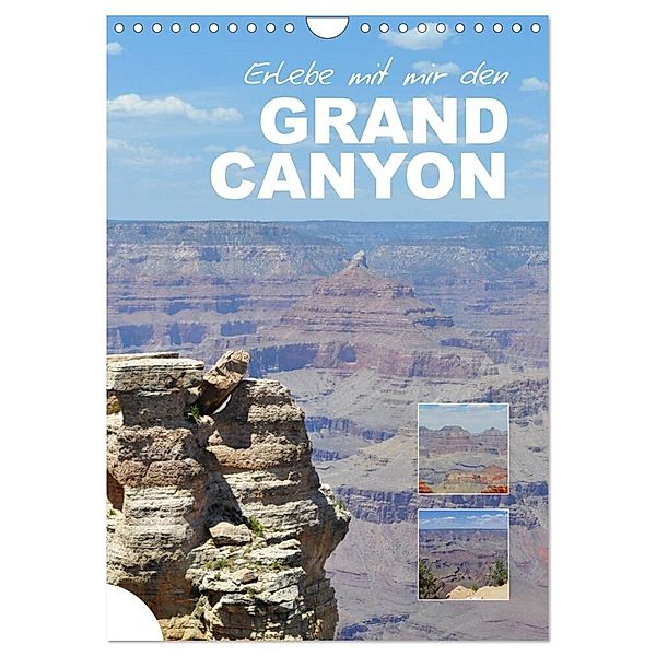 Erlebe mit mir den Grand Canyon (Wandkalender 2024 DIN A4 hoch), CALVENDO Monatskalender, Nadine Büscher