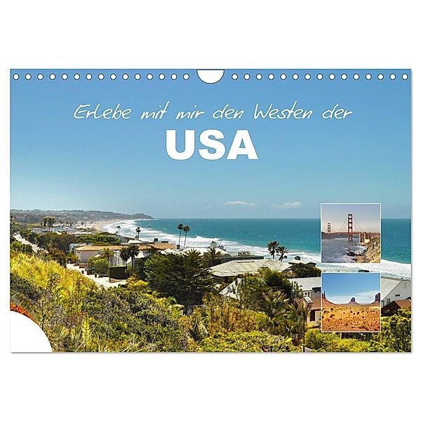 Erlebe mit mir den Westen der USA (Wandkalender 2024 DIN A4 quer), CALVENDO Monatskalender, Nadine Büscher