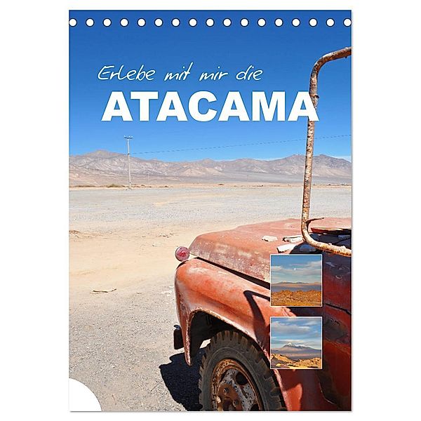 Erlebe mit mir die Atacama (Tischkalender 2025 DIN A5 hoch), CALVENDO Monatskalender, Calvendo, Nadine Büscher