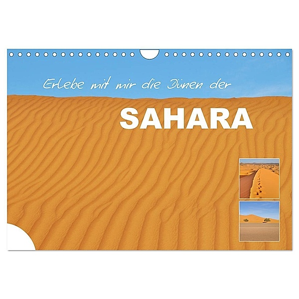 Erlebe mit mir die Dünen der Sahara (Wandkalender 2024 DIN A4 quer), CALVENDO Monatskalender, Nadine Büscher