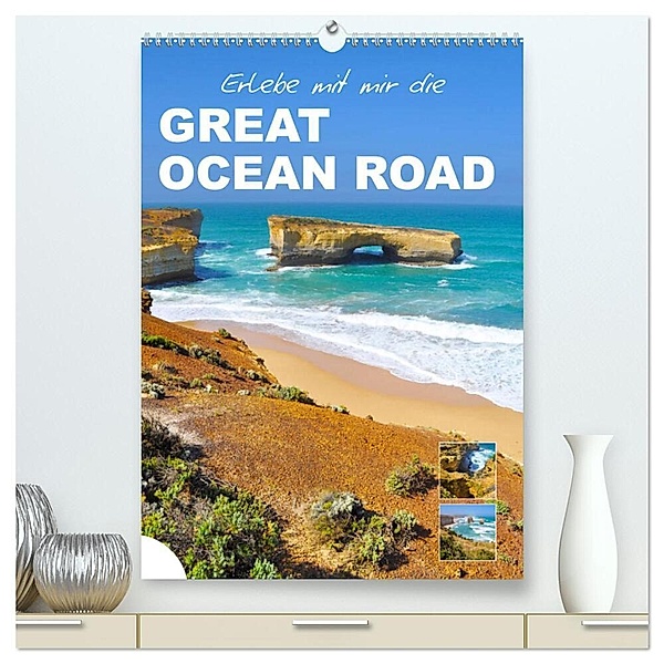 Erlebe mit mir die Great Ocean Road (hochwertiger Premium Wandkalender 2024 DIN A2 hoch), Kunstdruck in Hochglanz, Nadine Büscher