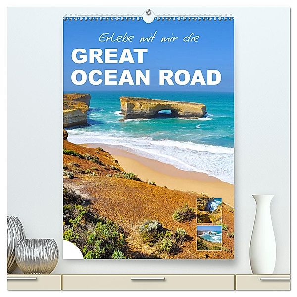 Erlebe mit mir die Great Ocean Road (hochwertiger Premium Wandkalender 2025 DIN A2 hoch), Kunstdruck in Hochglanz, Calvendo, Nadine Büscher
