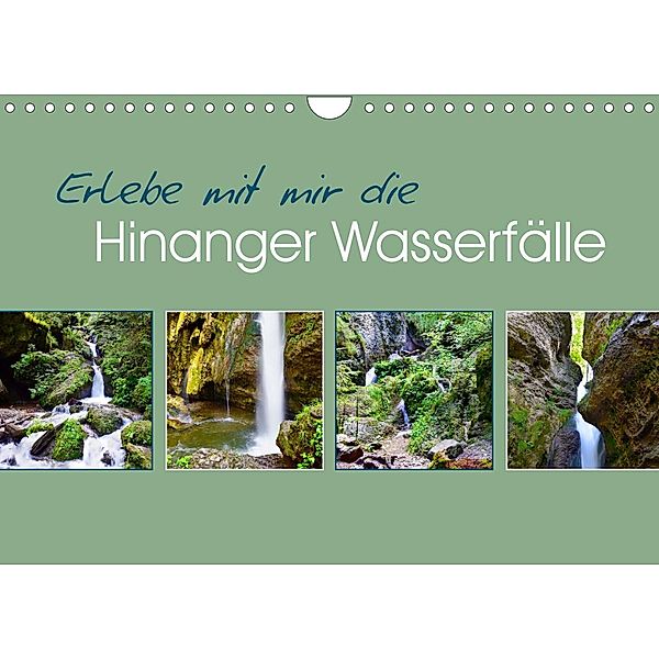 Erlebe mit mir die Hinanger Wasserfälle (Wandkalender 2023 DIN A4 quer), Nadine Büscher