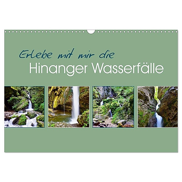 Erlebe mit mir die Hinanger Wasserfälle (Wandkalender 2024 DIN A3 quer), CALVENDO Monatskalender, Nadine Büscher