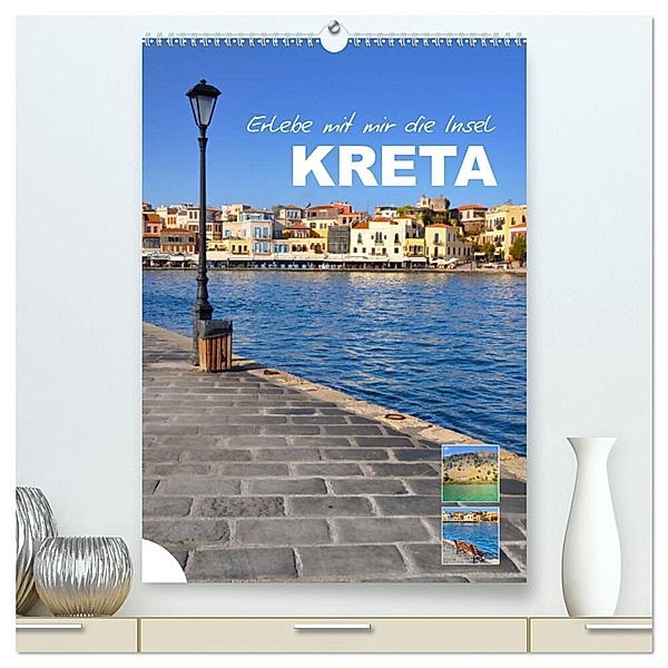 Erlebe mit mir die Insel Kreta (hochwertiger Premium Wandkalender 2024 DIN A2 hoch), Kunstdruck in Hochglanz, Nadine Büscher