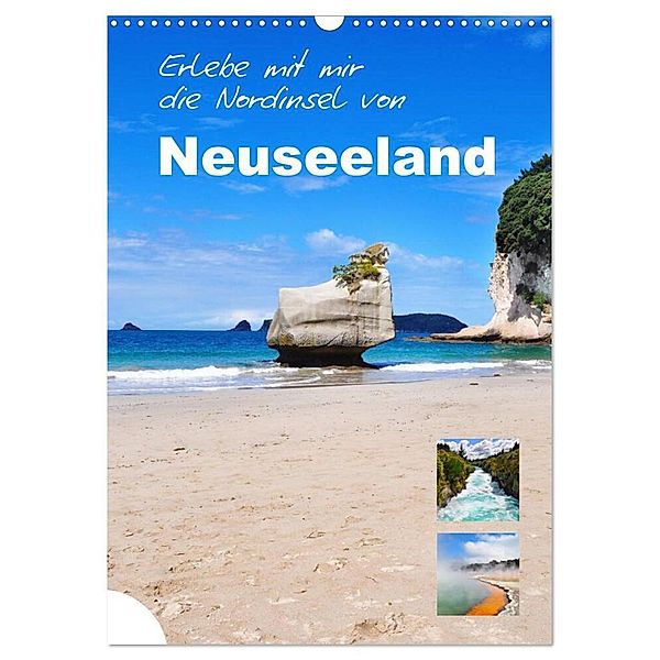 Erlebe mit mir die Nordinsel von Neuseeland (Wandkalender 2025 DIN A3 hoch), CALVENDO Monatskalender, Calvendo, Nadine Büscher