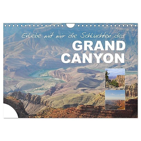 Erlebe mit mir die Schluchten des Grand Canyon (Wandkalender 2024 DIN A4 quer), CALVENDO Monatskalender, Nadine Büscher