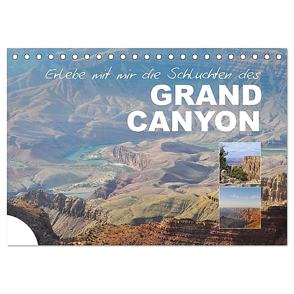 Erlebe mit mir die Schluchten des Grand Canyon (Tischkalender 2024 DIN A5 quer), CALVENDO Monatskalender, Nadine Büscher