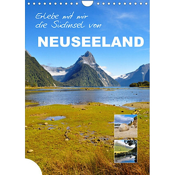 Erlebe mit mir die Südinsel von Neuseeland (Wandkalender 2022 DIN A4 hoch), Nadine Büscher