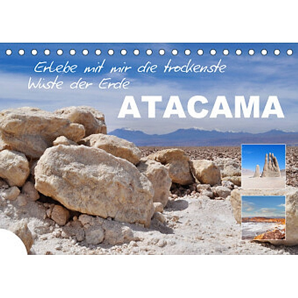 Erlebe mit mir die trockenste Wüste der Erde Atacama (Tischkalender 2022 DIN A5 quer), Nadine Büscher