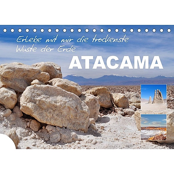 Erlebe mit mir die trockenste Wüste der Erde Atacama (Tischkalender 2023 DIN A5 quer), Nadine Büscher