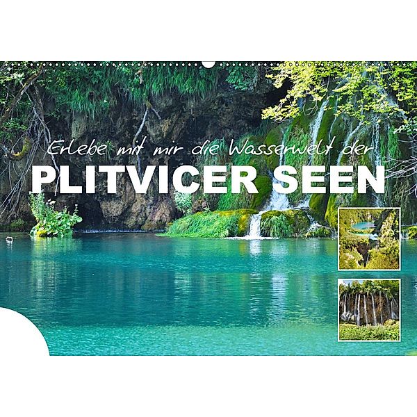 Erlebe mit mir die Wasserwelt der Plitvicer Seen (Wandkalender 2021 DIN A2 quer), Nadine Büscher