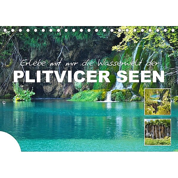 Erlebe mit mir die Wasserwelt der Plitvicer Seen (Tischkalender 2021 DIN A5 quer), Nadine Büscher