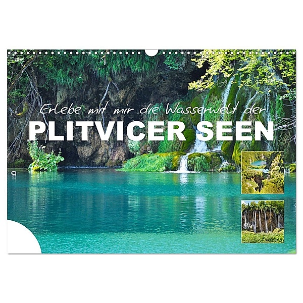 Erlebe mit mir die Wasserwelt der Plitvicer Seen (Wandkalender 2025 DIN A3 quer), CALVENDO Monatskalender, Calvendo, Nadine Büscher