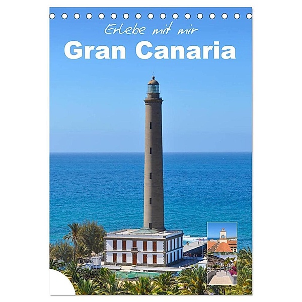 Erlebe mit mir Gran Canaria (Tischkalender 2024 DIN A5 hoch), CALVENDO Monatskalender, Nadine Büscher