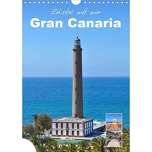 Erlebe mit mir Gran Canaria (Wandkalender 2021 DIN A4 hoch), Nadine Büscher