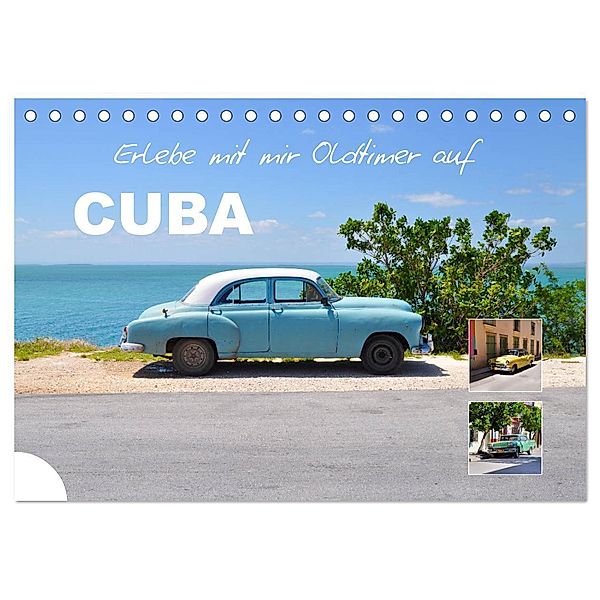 Erlebe mit mir Oldtimer auf Cuba (Tischkalender 2024 DIN A5 quer), CALVENDO Monatskalender, Nadine Büscher