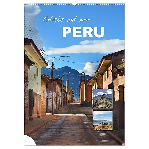 Erlebe mit mir Peru (Wandkalender 2024 DIN A2 hoch), CALVENDO Monatskalender, Nadine Büscher