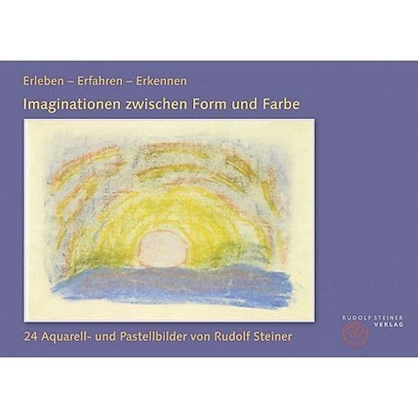 Erleben - Erfahren - Erkennen, Postkartenbuch, Rudolf Steiner