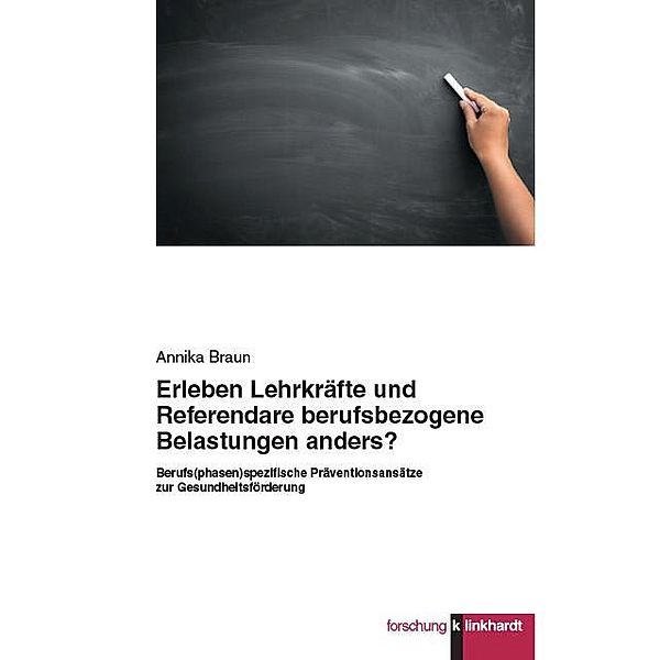 Erleben Lehrkräfte und Referendare berufsbezogene Belastungen anders?, Annika Braun