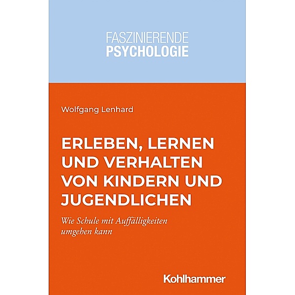 Erleben, Lernen und Verhalten von Kindern und Jugendlichen, Wolfgang Lenhard