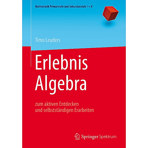 Erlebnis Algebra, Timo Leuders
